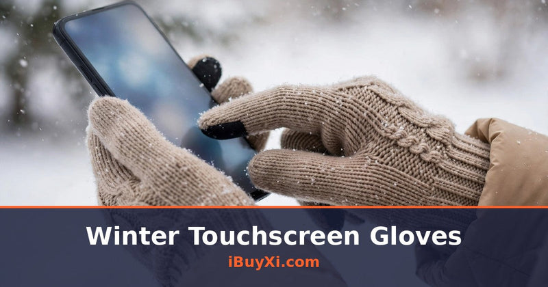 Winter Touchscreen Gloves: Warm Hands, Full Control | iBuyXi