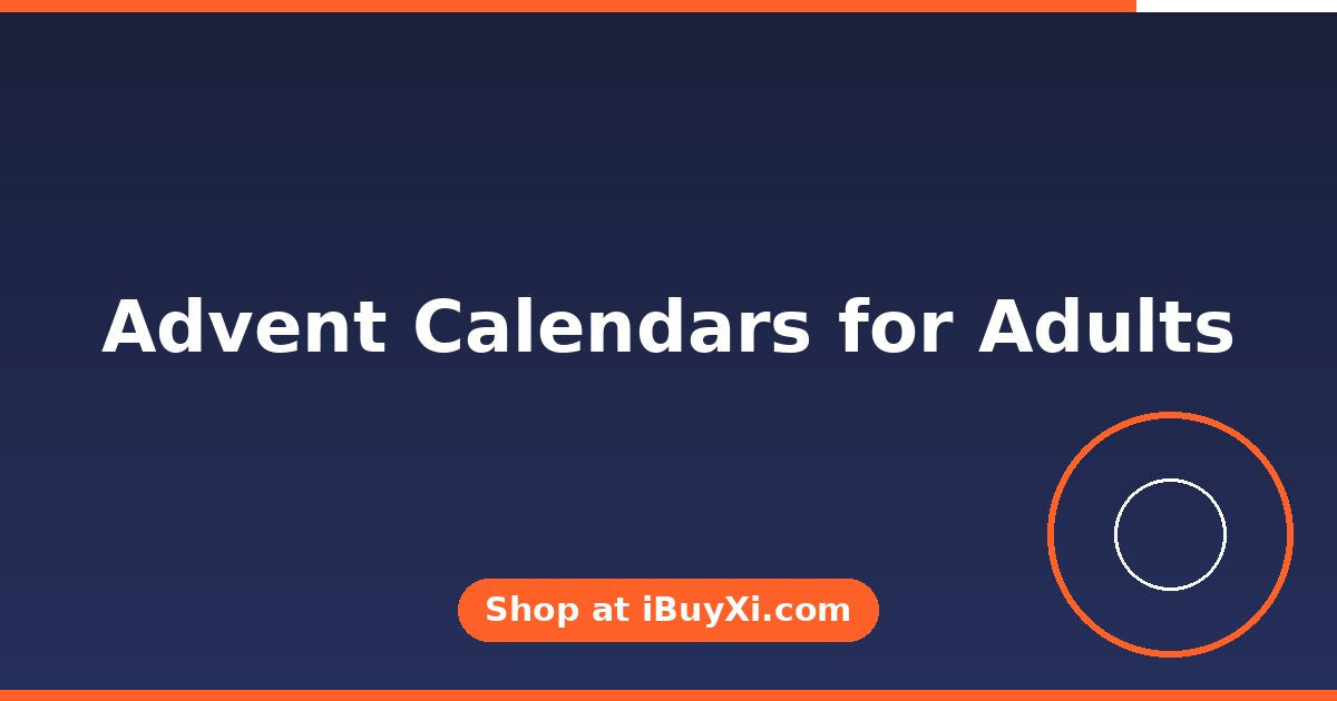 Advent Calendars for Adults: December Delights | iBuyXi