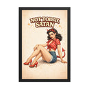 Not Today Satan Framed Poster