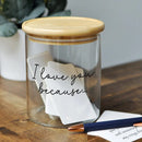 I Love You Because Memory Jar